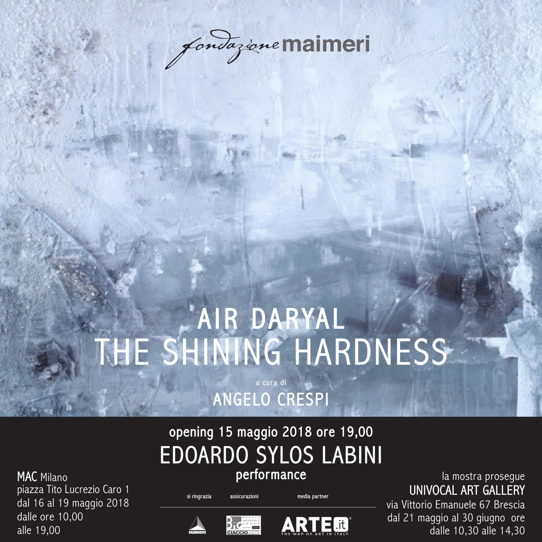 The Shining Hardness M.A.C. Milano curated by Angelo Crespi in collaboration with Fondazione Maimeri — 1